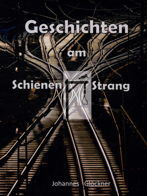 cover image of Geschichten am Schienen#Strang